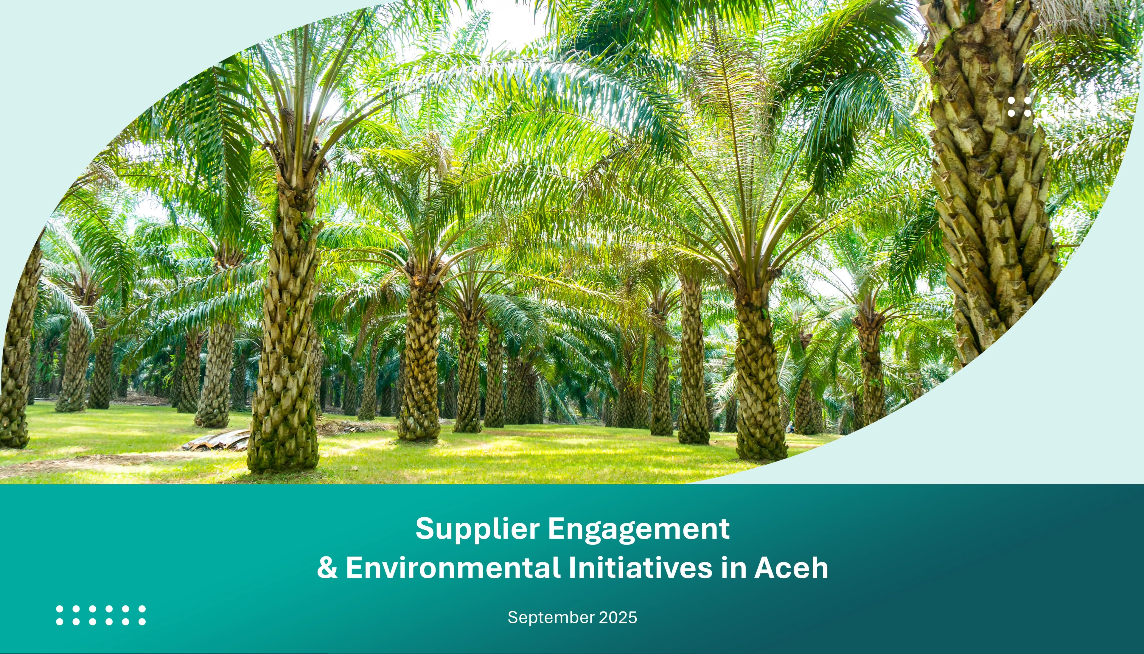 Supplier Engagement & Environmental Initiatives in Aceh
